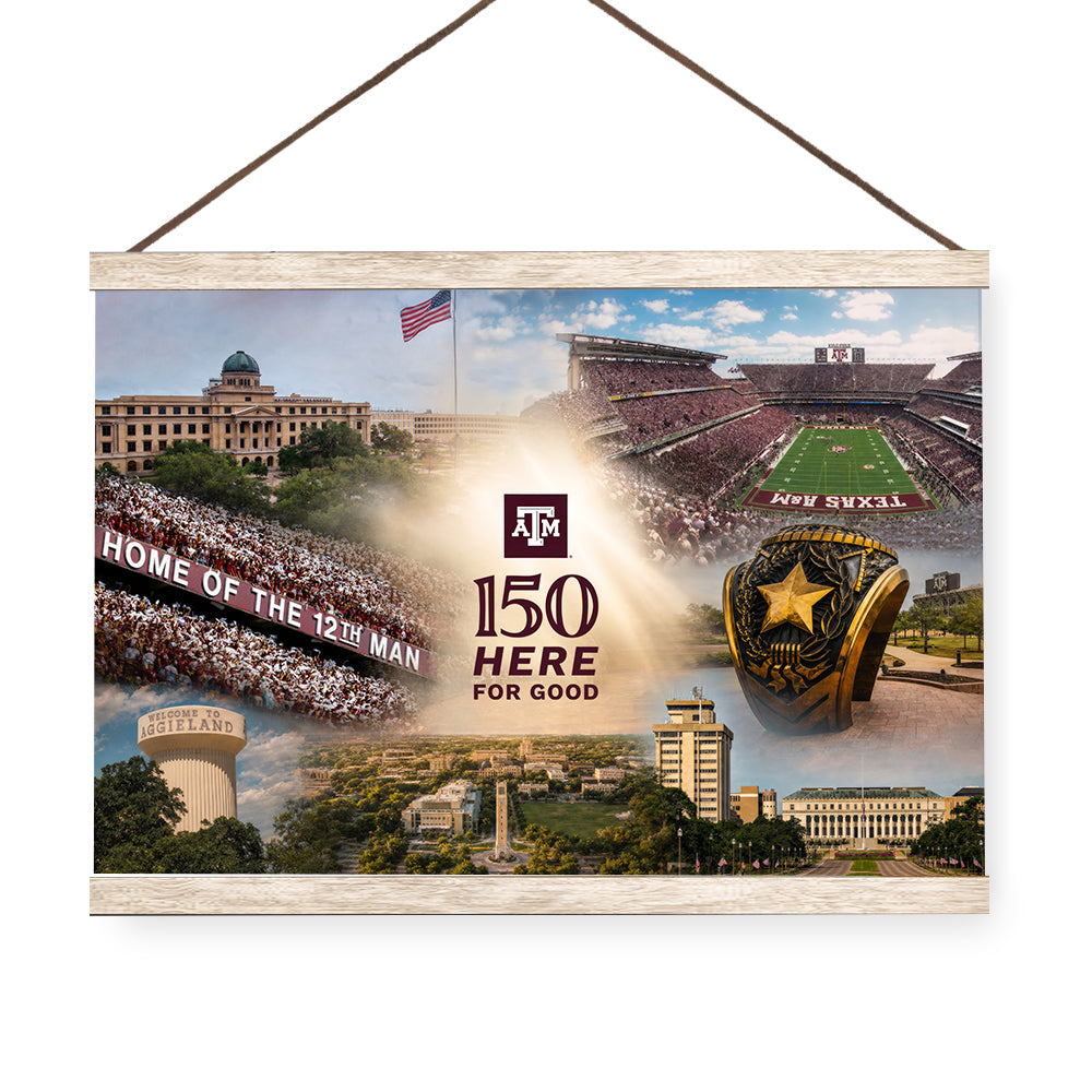 Texas A&M Aggies - Sesquicentennial Texas A&M 150 Here for Good the Present