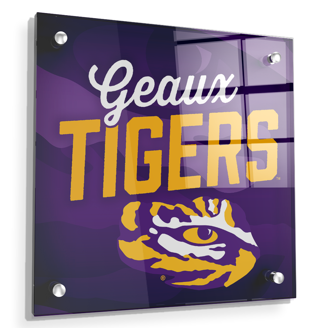 LSU Tigers - Geaux Tigers - College Wall Art #Acrylic