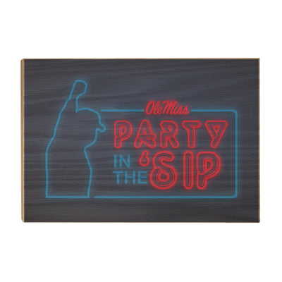 Ole Miss Rebels - Neon Party in the SIP - College Wall Art #Wood