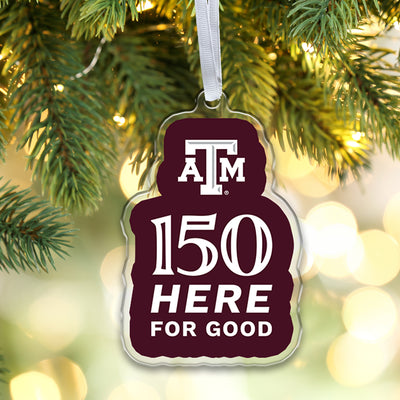 Texas A&M Aggies - Sesquicentennial Here for Good Ornament & Bag Tag