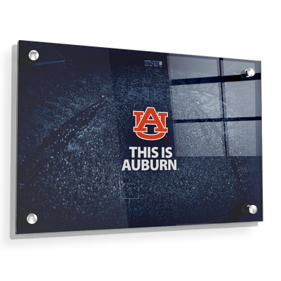 Auburn Tigers - This is Auburn Iron Bowl - College Wall Art#Acrylic