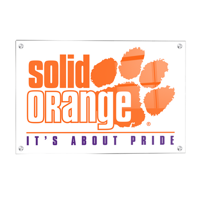 Clemson Tigers - Solid Orange it's About Pride - College Wall Art #Acrylic