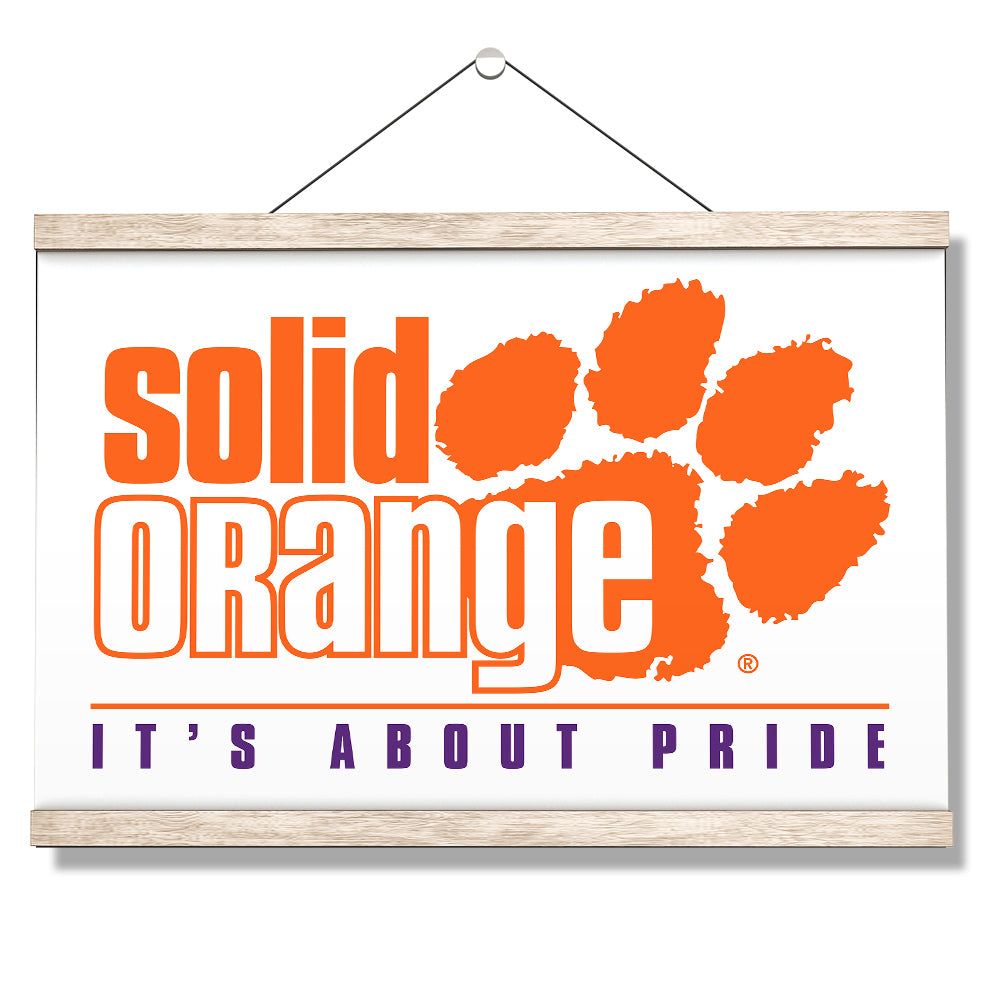 Clemson Tigers - Solid Orange it's About Pride - College Wall Art #Canvas