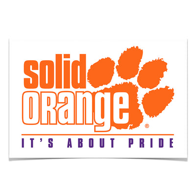 Clemson Tigers - Solid Orange it's About Pride - College Wall Art #Poster