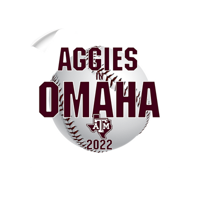Texas A&M - Aggies in Omaha 2022
