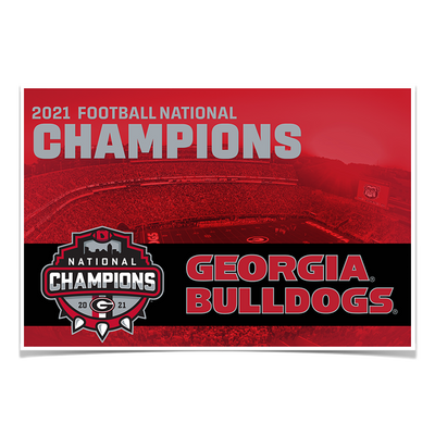 Georgia Bulldogs - 2021 National Champions Georgia Bulldogs - College Wall Art #Poster